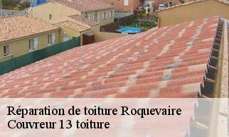 Réparation de toiture  roquevaire-13360 Couvreur 13 toiture